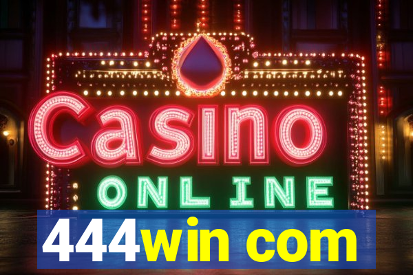 444win com